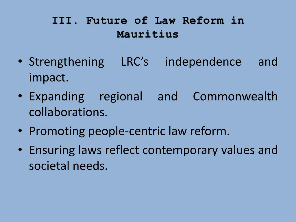iii future of law reform in mauritius