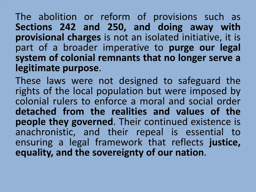 the abolition or reform of provisions such