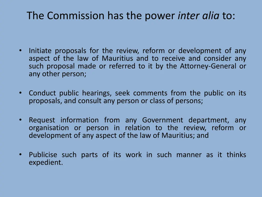the commission has the power inter alia to