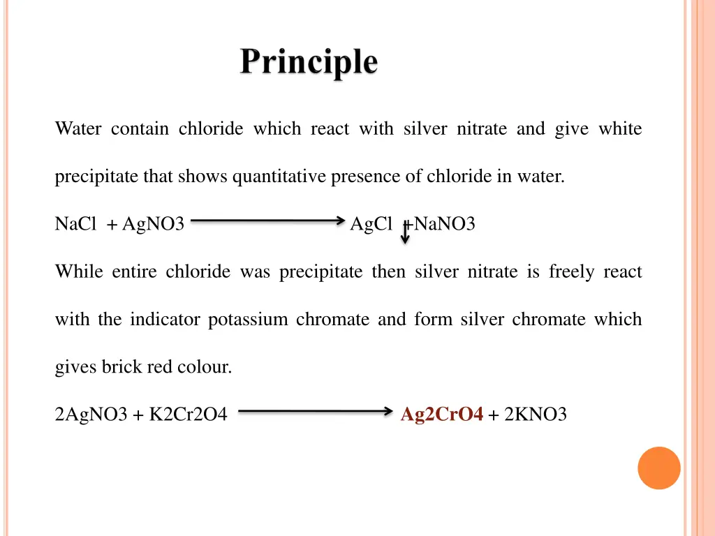 water contain chloride which react with silver