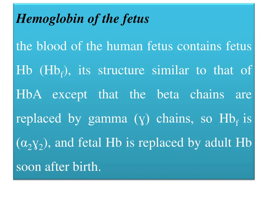 hemoglobin of the fetus