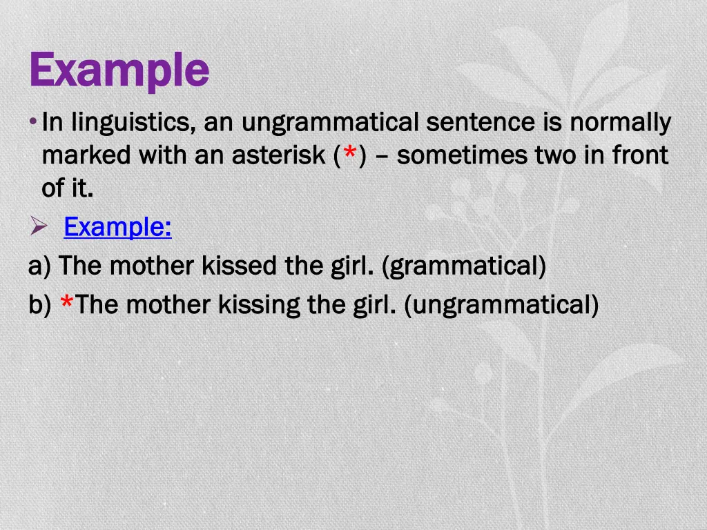 example example in linguistics an ungrammatical