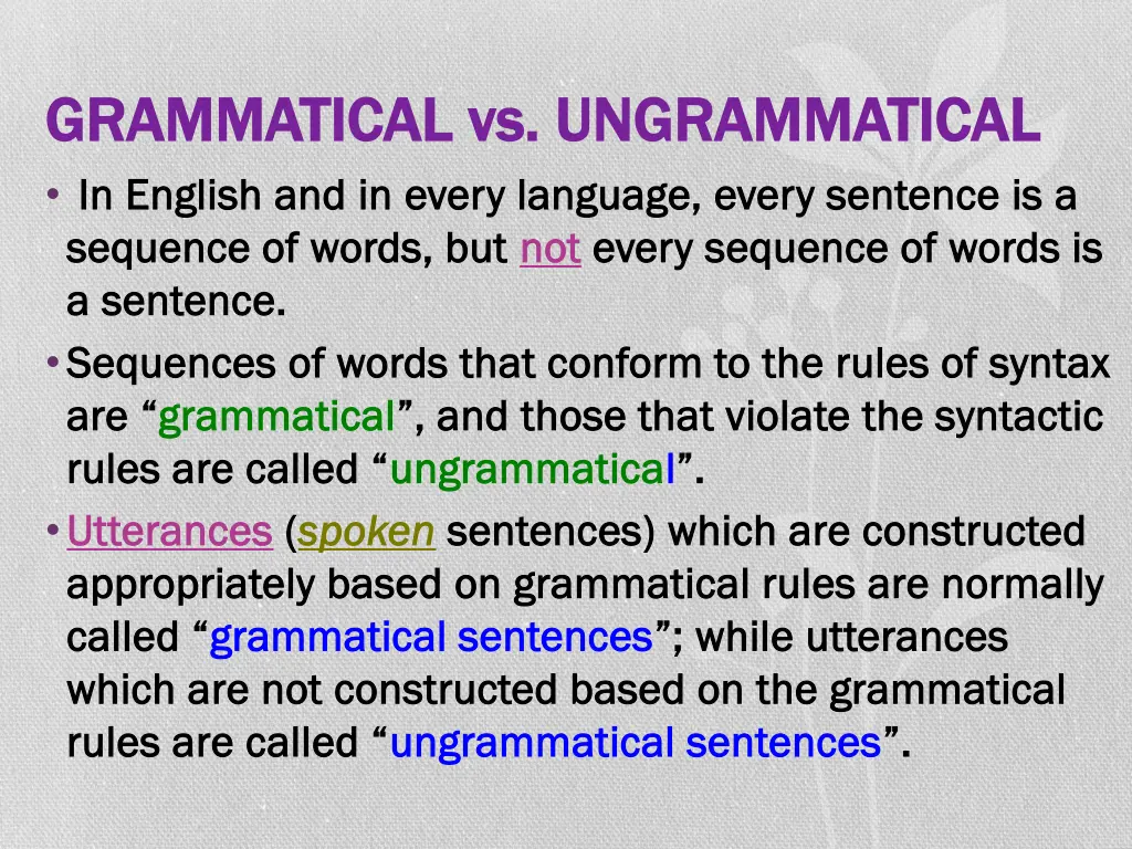 grammatical vs grammatical vs ungrammatical