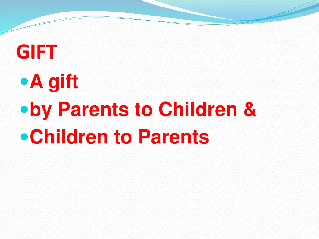 gift a gift by parents to children children