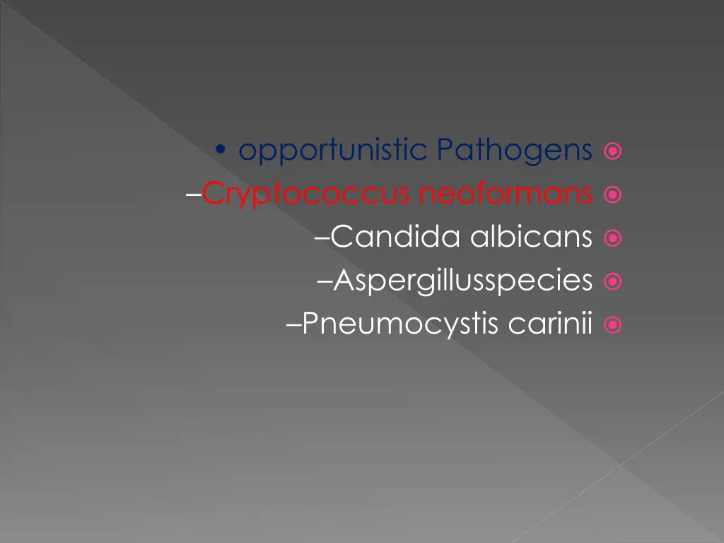 opportunistic pathogens cryptococcus neoformans