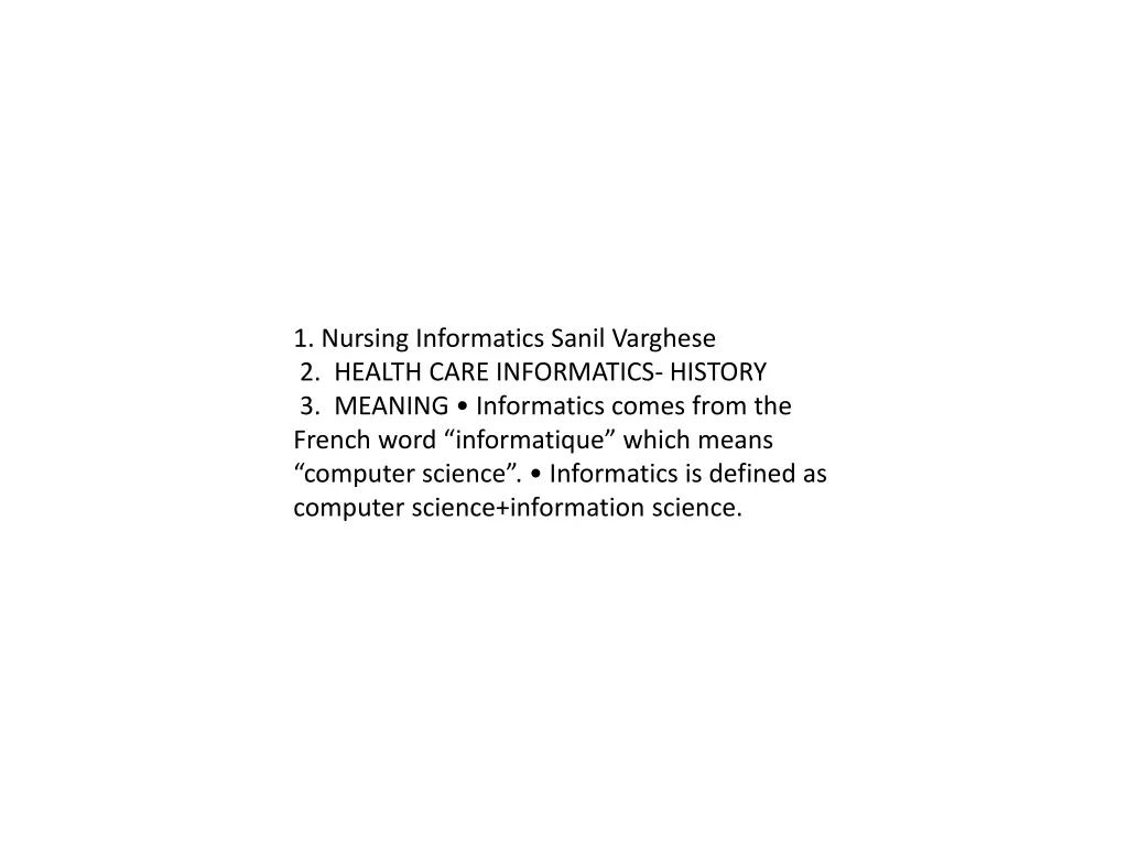 1 nursing informatics sanil varghese 2 health