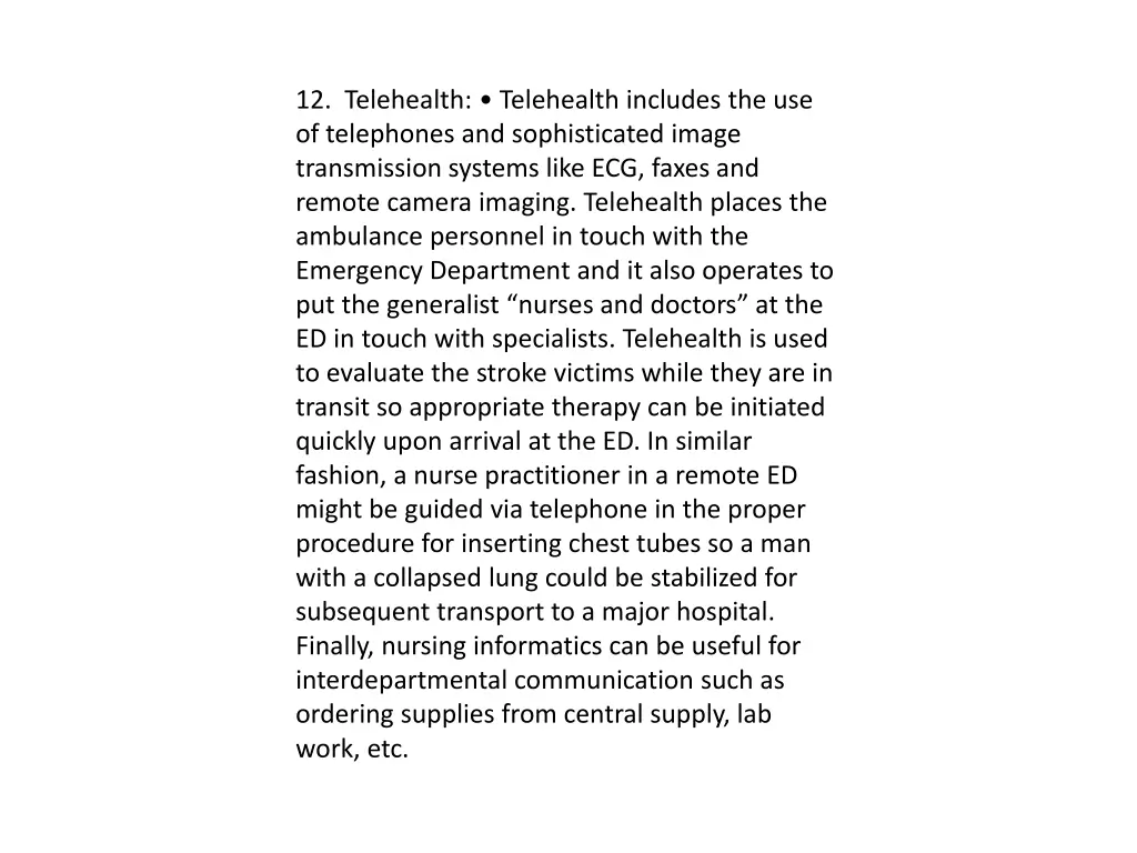 12 telehealth telehealth includes