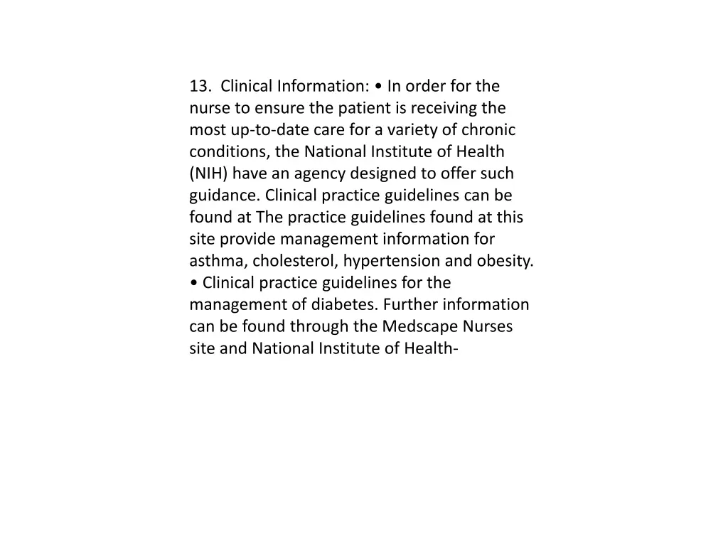 13 clinical information in order for the nurse