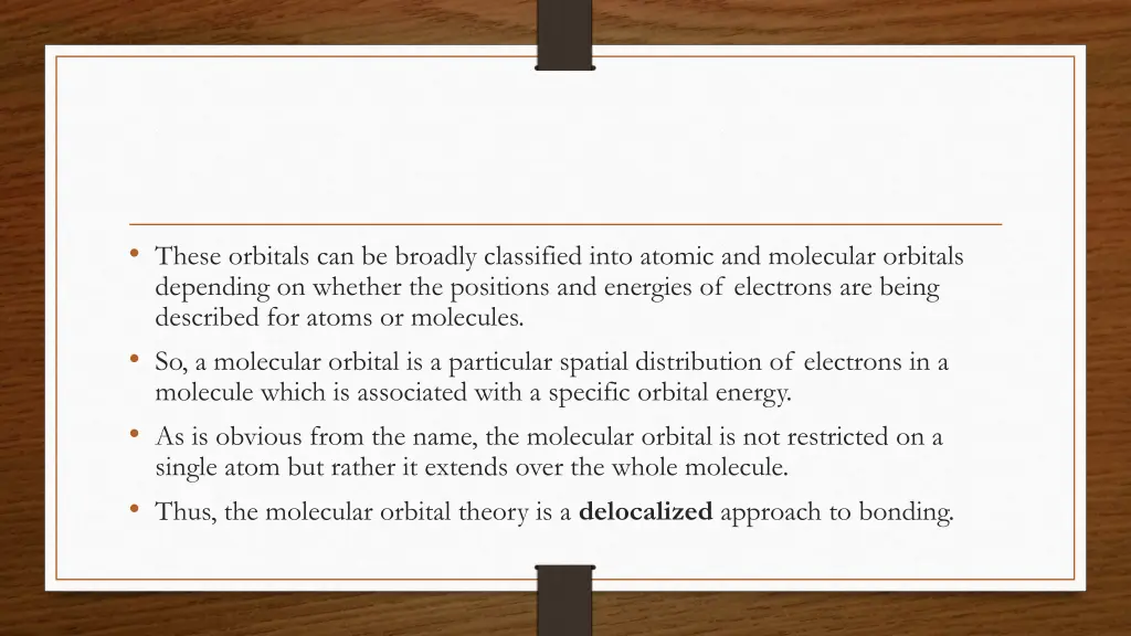 these orbitals can be broadly classified into