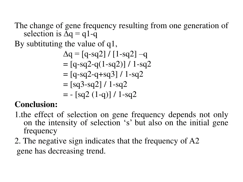 the change of gene frequency resulting from