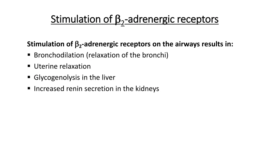 stimulation of stimulation of 2 2 adrenergic