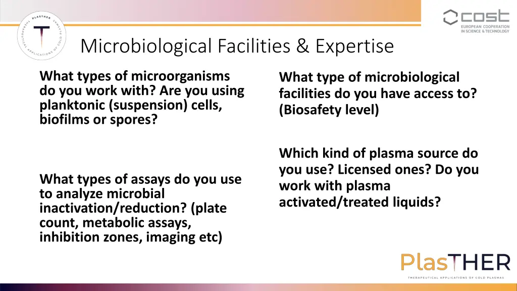 microbiological facilities expertise