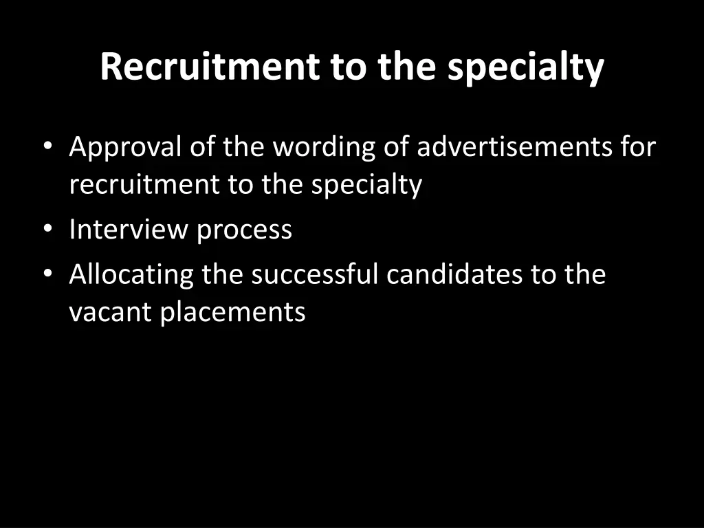 recruitment to the specialty