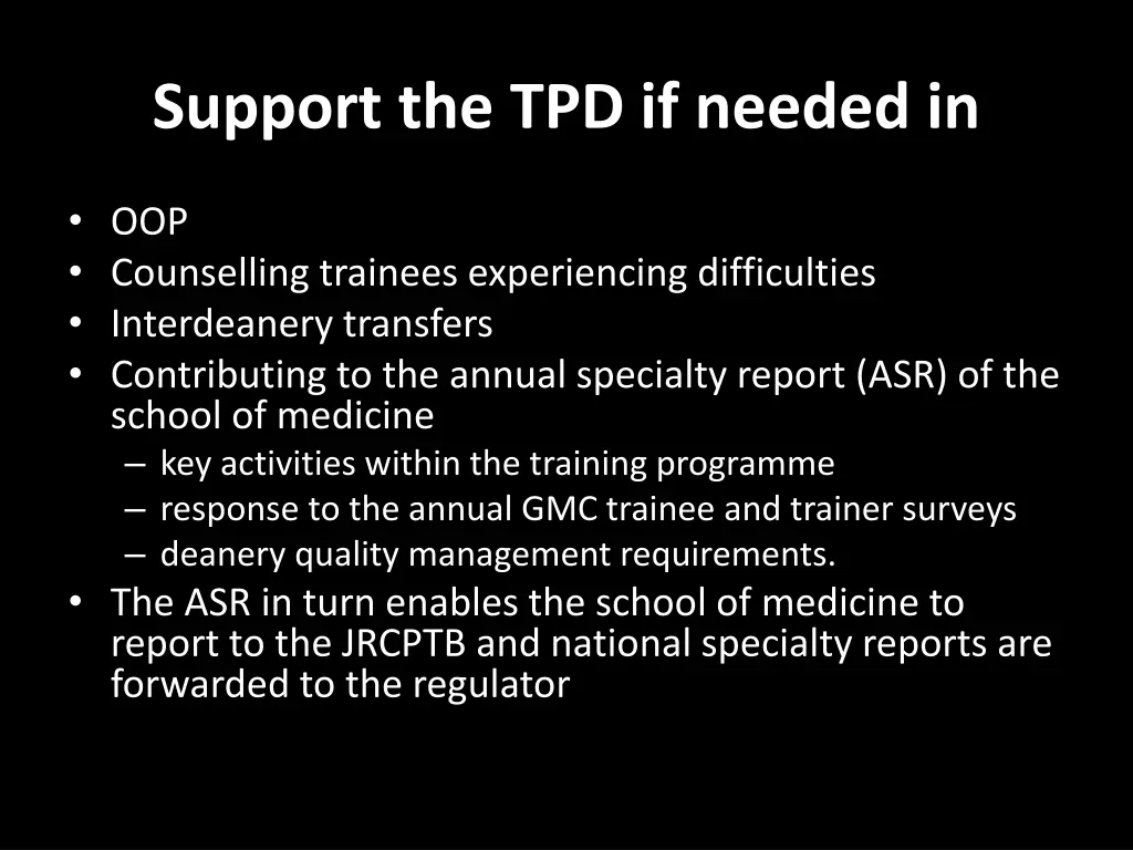 support the tpd if needed in