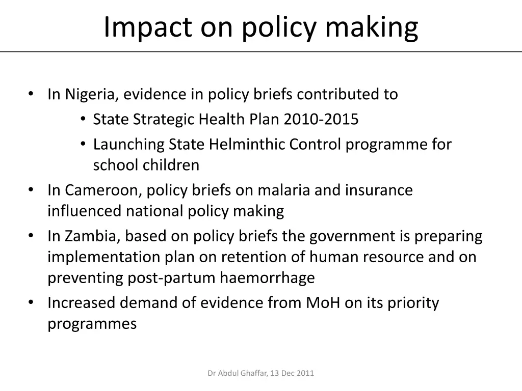 impact on policy making