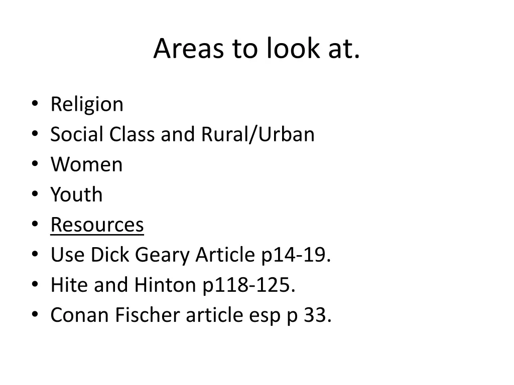areas to look at