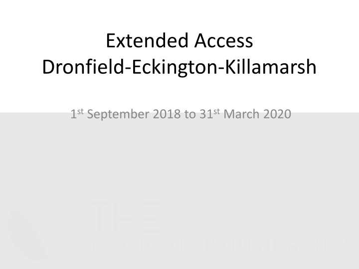 extended access dronfield eckington killamarsh