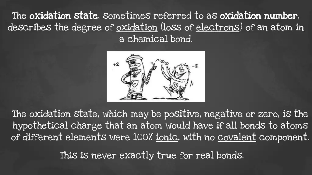 the oxidation state oxidation state sometimes