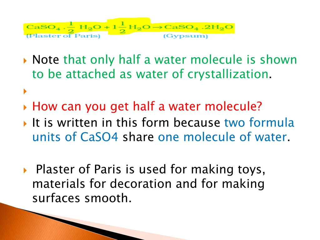 note that only half a water molecule is shown