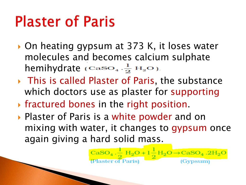 on heating gypsum at 373 k it loses water