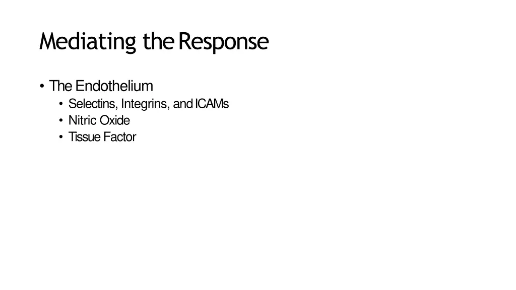 mediating theresponse 1