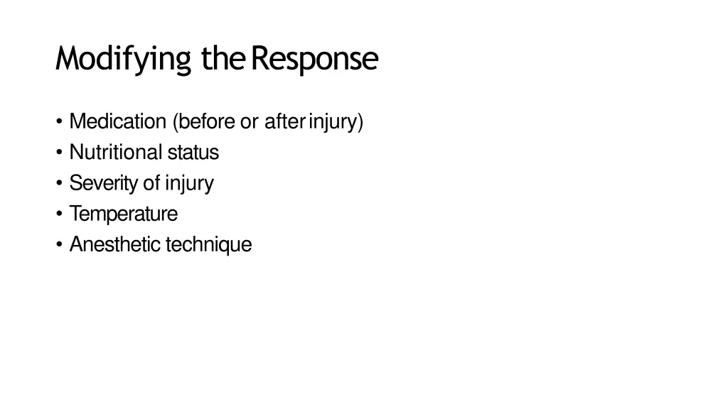 modifying theresponse