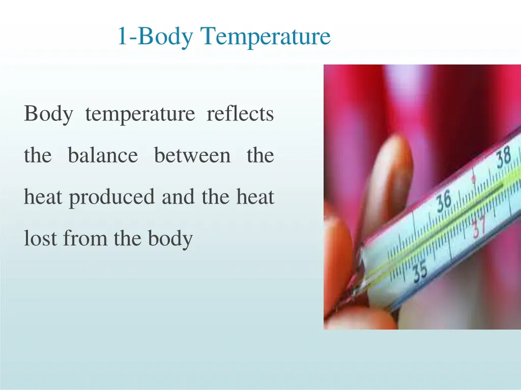 1 body temperature