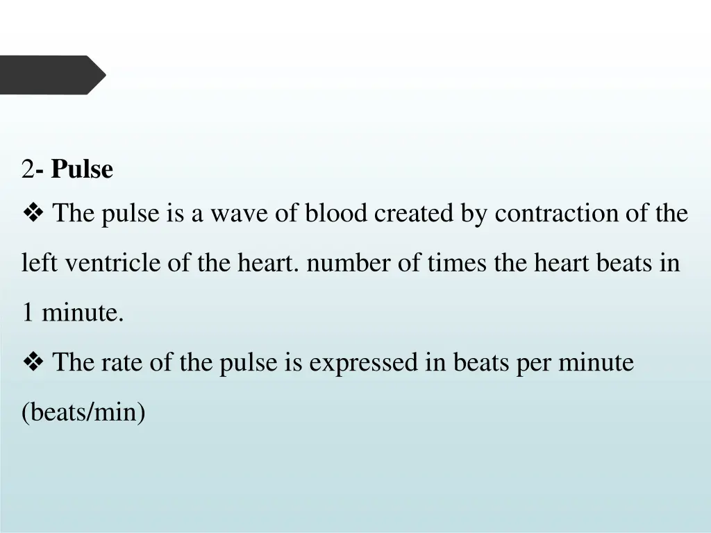 2 pulse the pulse is a wave of blood created