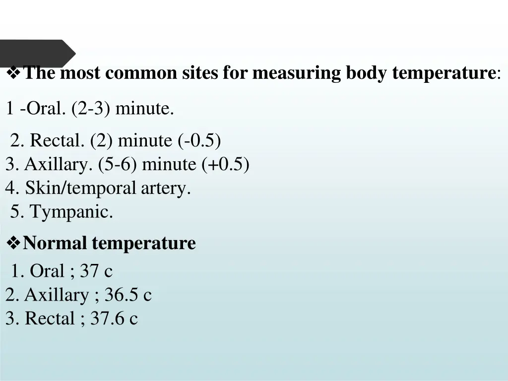 the most common sites for measuring body