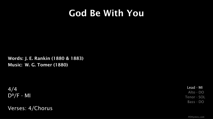 god be with you