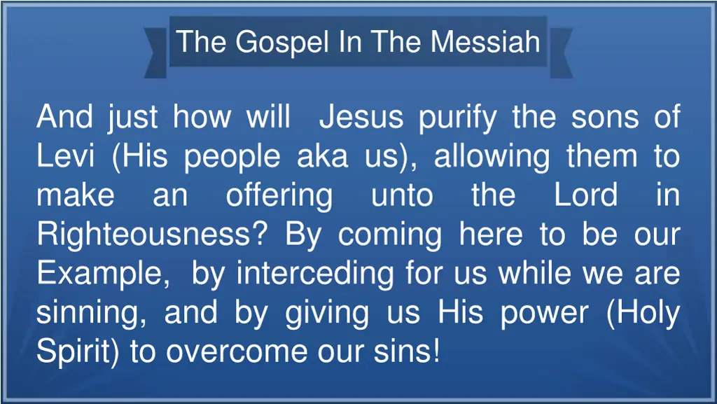 the gospel in the messiah 27