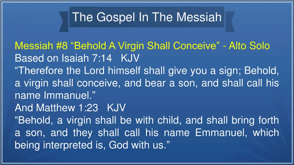 the gospel in the messiah 28