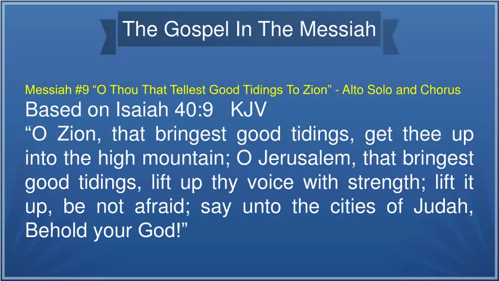 the gospel in the messiah 29
