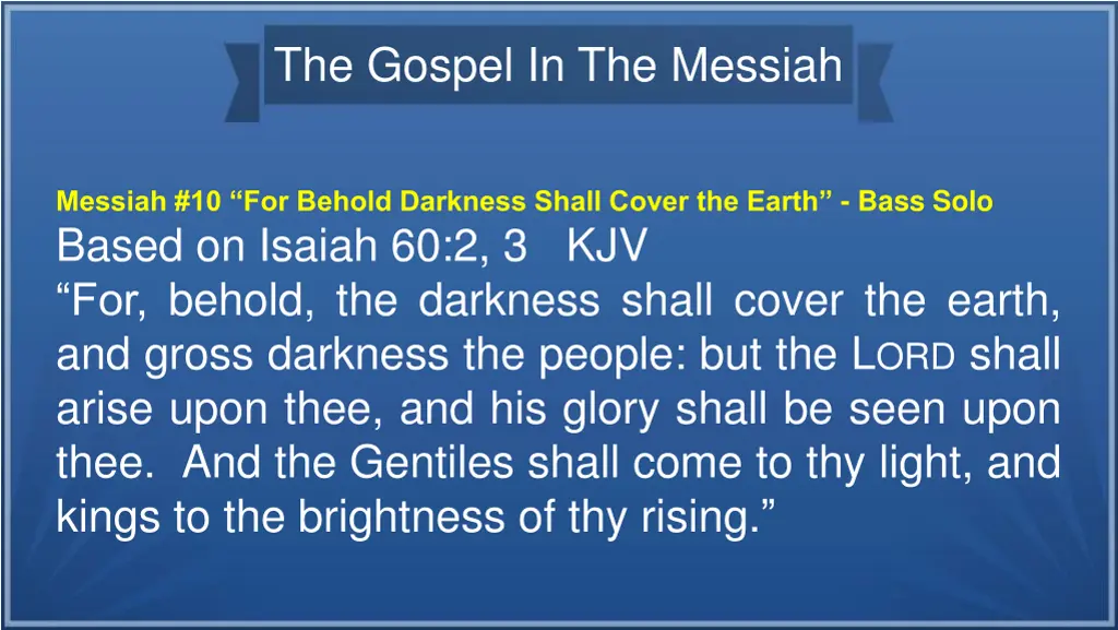 the gospel in the messiah 30