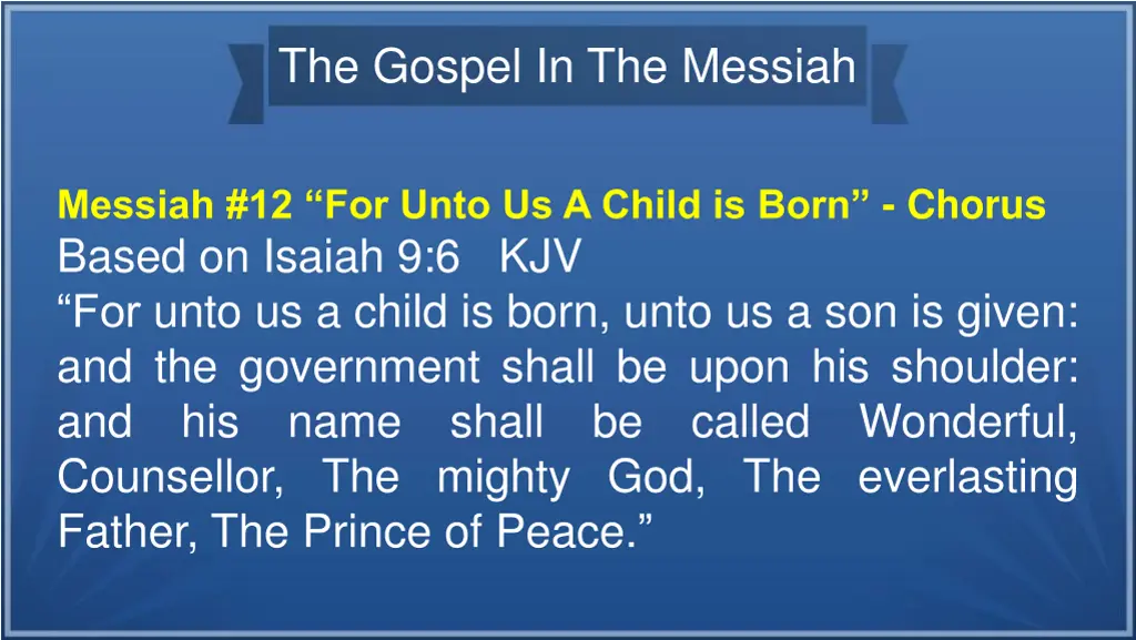 the gospel in the messiah 32