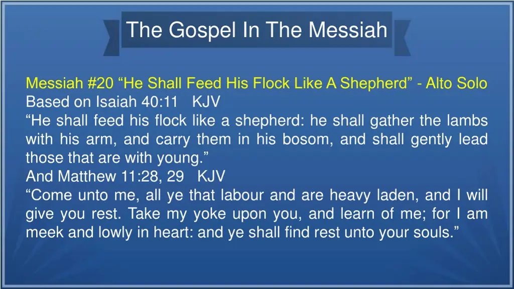 the gospel in the messiah 38