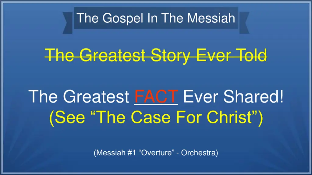 the gospel in the messiah 4