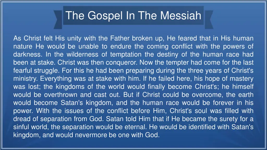 the gospel in the messiah 46
