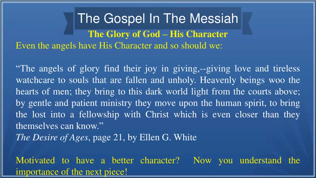 the gospel in the messiah the glory
