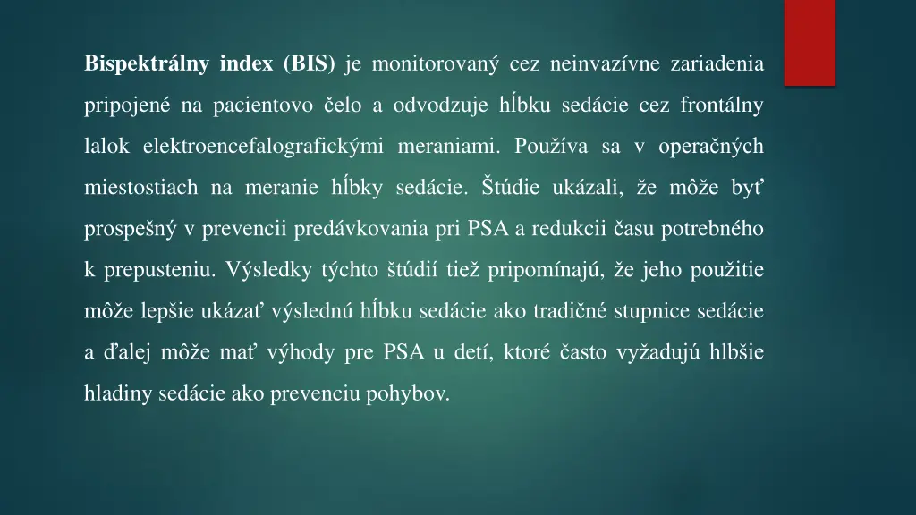 bispektr lny index bis je monitorovan cez neinvaz