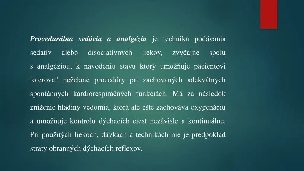 procedur lna sed cia a analg zia je technika