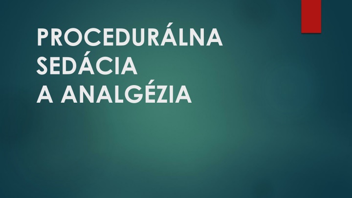procedur lna sed cia a analg zia