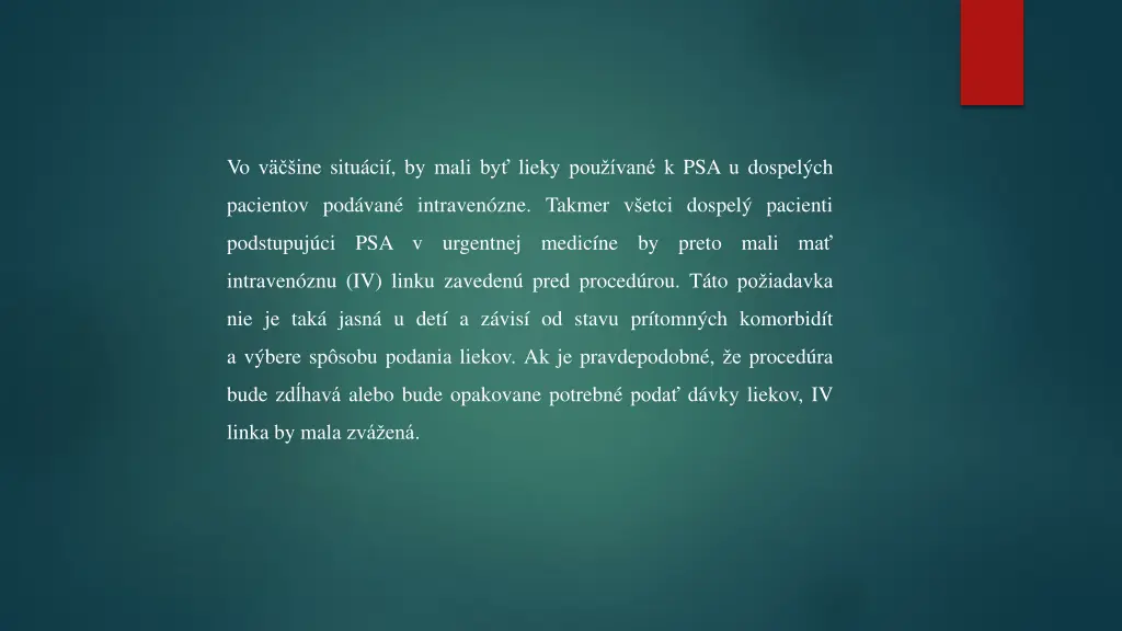 vo v ine situ ci by mali by lieky
