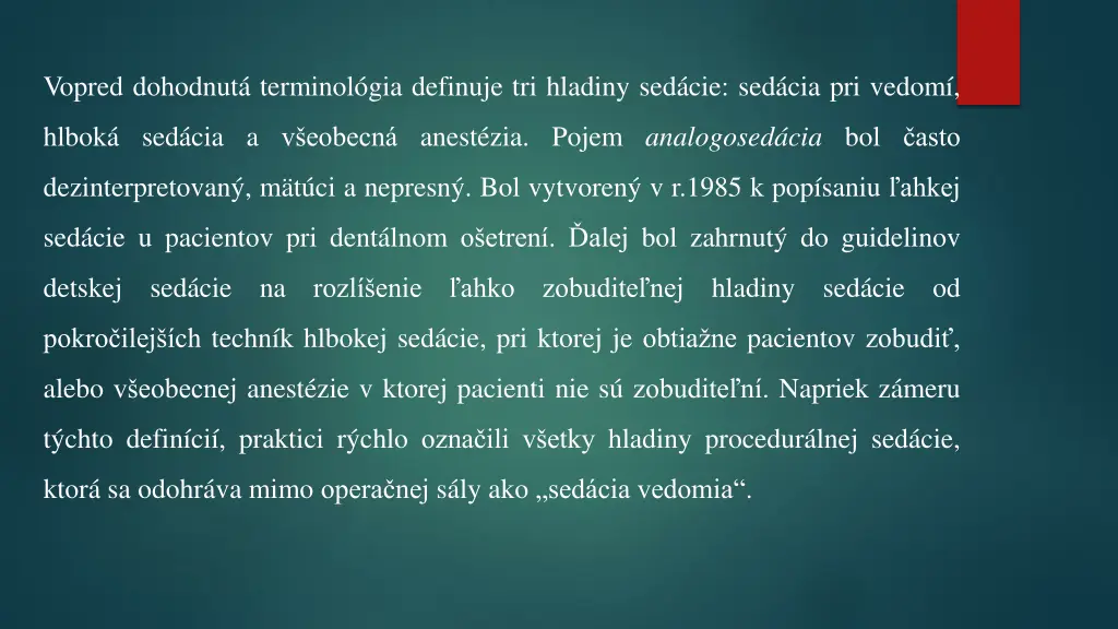 vopred dohodnut terminol gia definuje tri hladiny