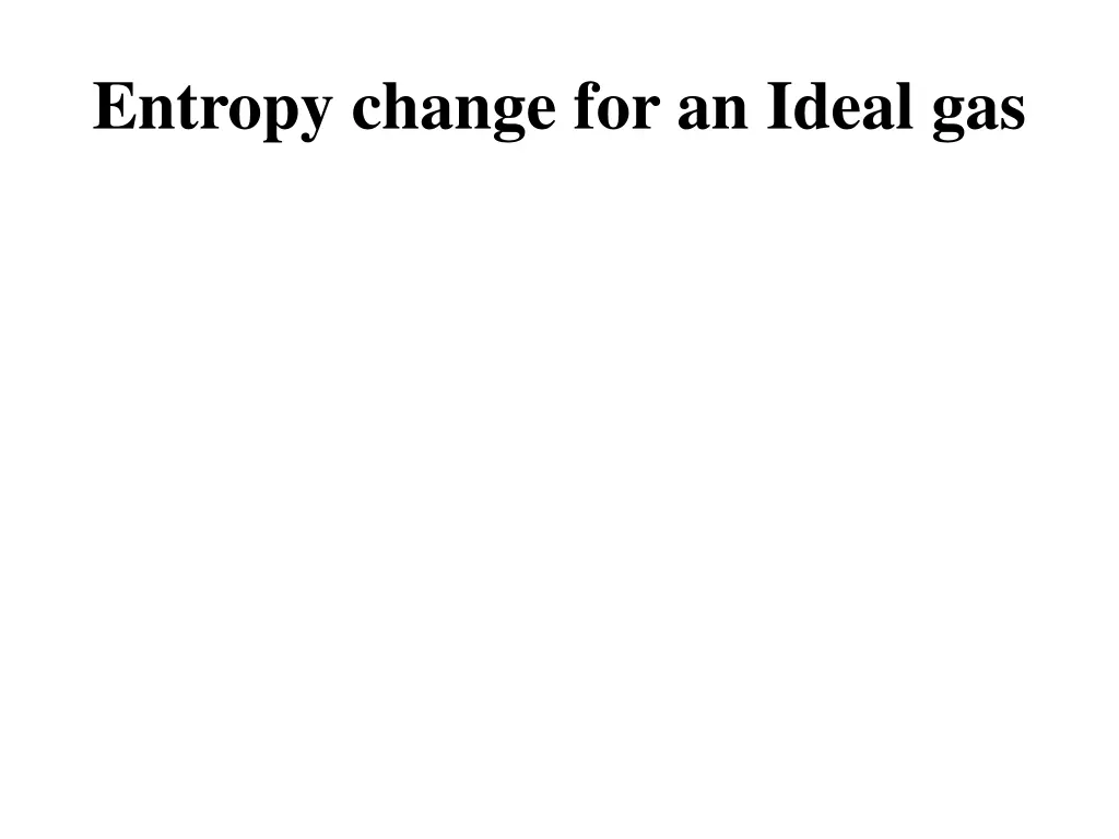 entropy change for an ideal gas