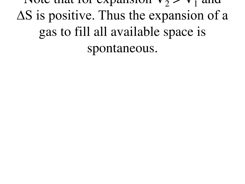 note that for expansion v 2 v 1 and s is positive