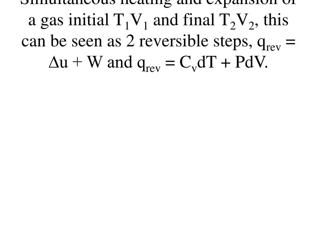 simultaneous heating and expansion