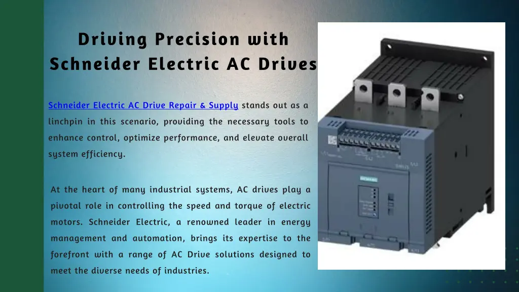 driving precision with schneider electric