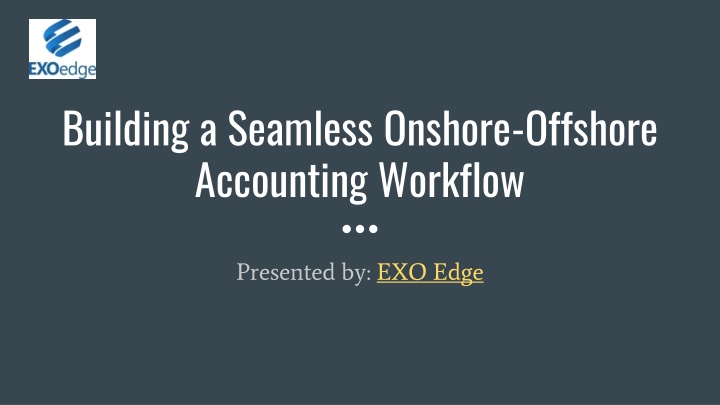 building a seamless onshore offshore accounting
