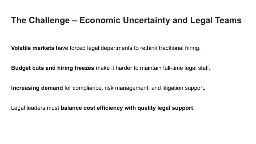 the challenge economic uncertainty and legal teams